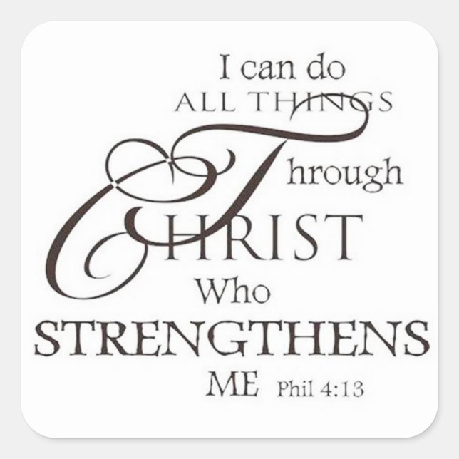 I Can Do All Things Through Christ Christian Square Sticker (Front)