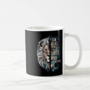 I Can Do All Things Through Christ Coffee Mug