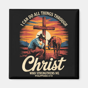 I Can Do All Things Through Christ Cowboy Christia Magnet