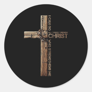 I Can Do All Things Through Christ, Cross Jesus Ch Classic Round Sticker