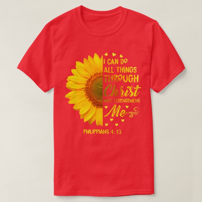 I Can Do All Things Through Christ Daisy Flower Re T-Shirt (Design Front)