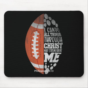 I Can Do All Things Through Christ Football Christ Mouse Pad