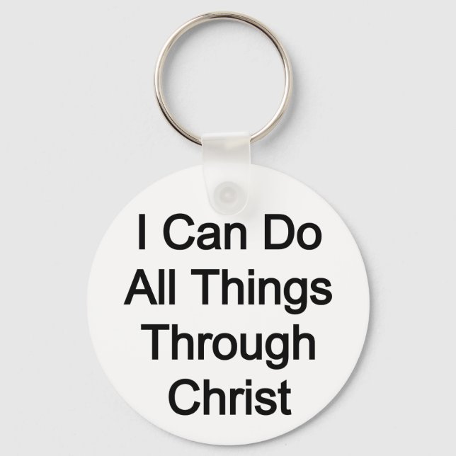 I can do all things through Christ Key Ring (Front)