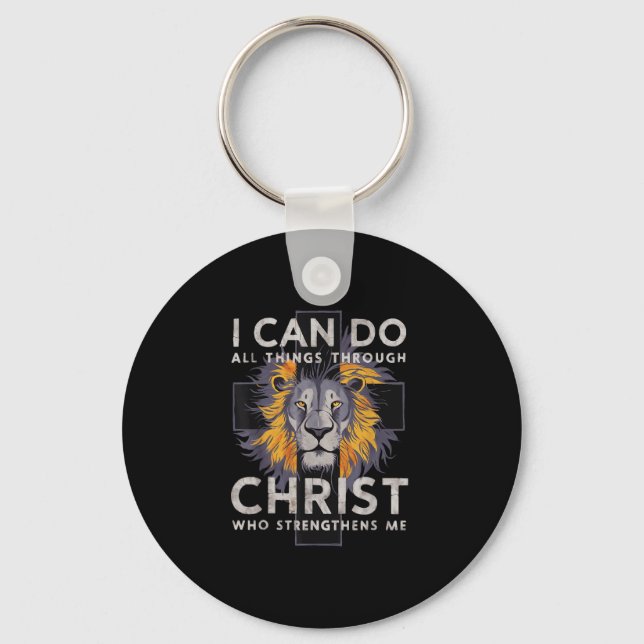 I Can Do All Things Through Christ  Key Ring (Front)