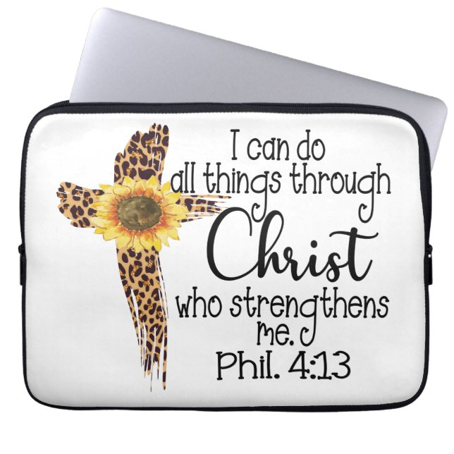 I Can do all things through Christ Laptop Sleeve (Front)