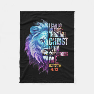 I Can Do All Things Through Christ Lion Faith Chri Fleece Blanket