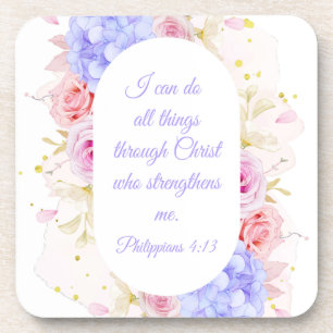 I Can Do All Things Through Christ – Philippians 4 Coaster