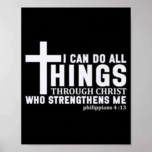 I Can Do All Things Through Christ Religious Men W Poster (Front)