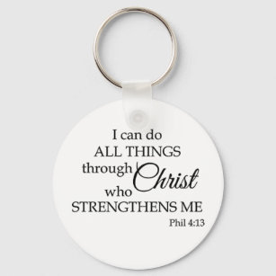 I Can Do All Things Through Christ Scripture Key Ring