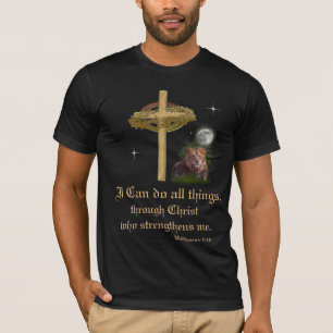 I can do all things through Christ scripture T-Shirt