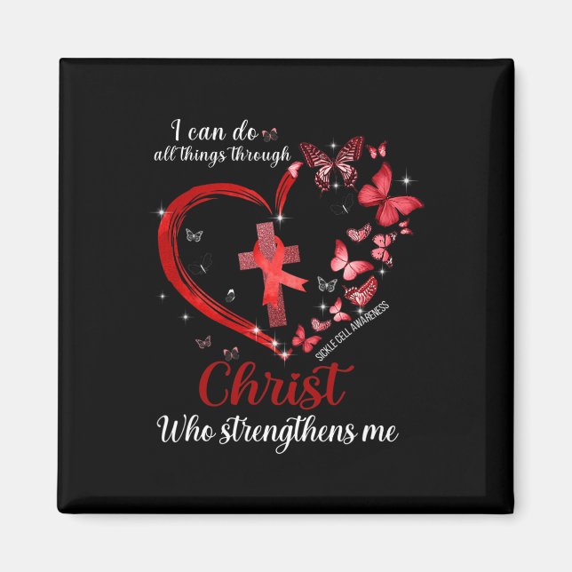 I Can Do All Things Through Christ Sickle Cell Awa Magnet (Front)