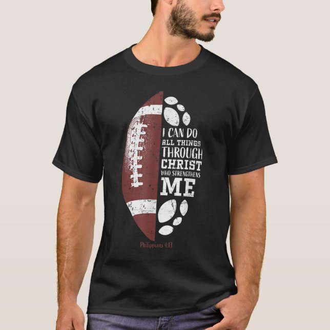 I Can Do All Things Through Christ T-Shirt (Front)