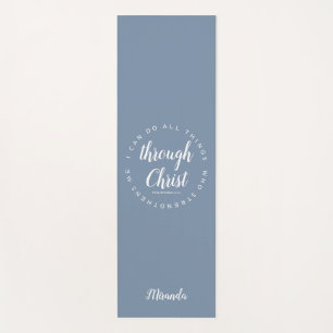 I Can Do All Things Through Christ Text Dusty Blue Yoga Mat