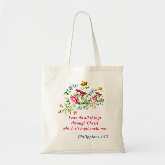 I Can do all things through Christ Tote Bag (Front)