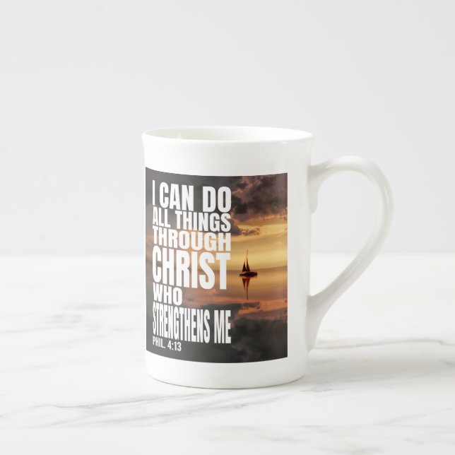 I CAN DO ALL THINGS THROUGH CHRIST WHO STRENGTHENS BONE CHINA MUG (Right)
