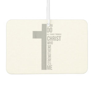 I Can Do All Things Through Christ Who Strengthens Car Air Freshener