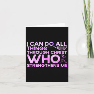 I Can Do All Things Through Christ Who Strengthens Card