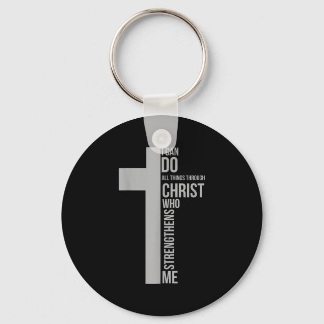 I Can Do All Things Through Christ Who Strengthens Key Ring (Front)