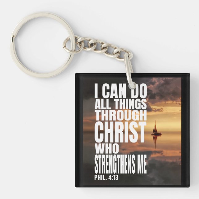 I CAN DO ALL THINGS THROUGH CHRIST WHO STRENGTHENS KEY RING (Front)