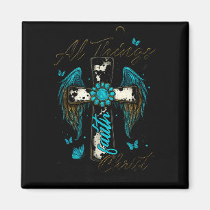 I Can Do All Things Through Christ Who Strengthens Magnet