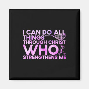I Can Do All Things Through Christ Who Strengthens Magnet