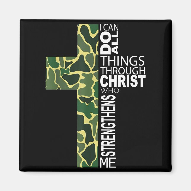 I Can Do All Things Through Christ Who Strengthens Magnet (Front)