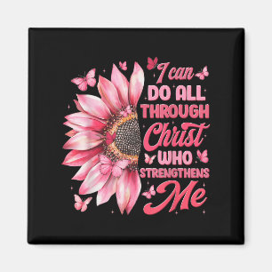 I Can Do All Things Through Christ Who Strengthens Magnet