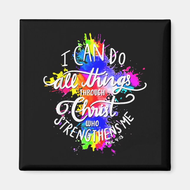 I Can Do All Things Through Christ Who Strengthens Magnet (Front)