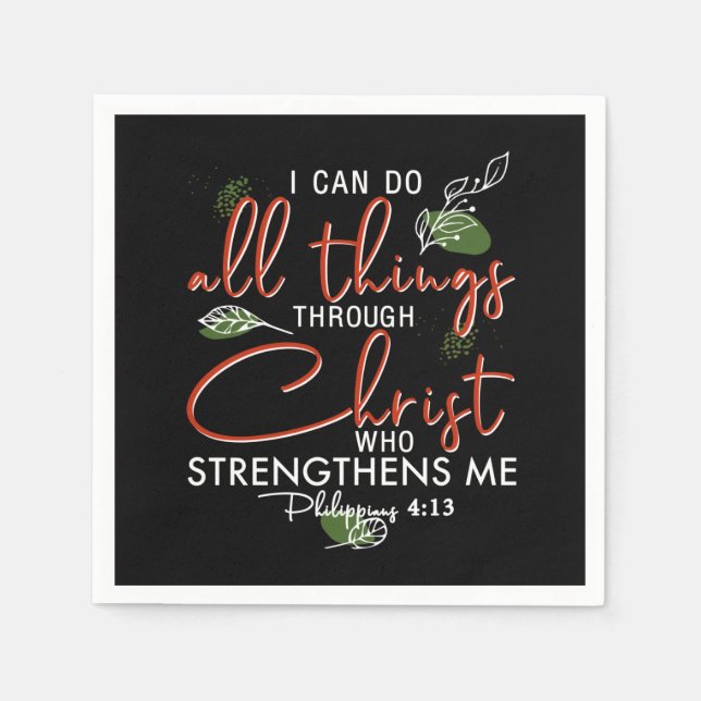 I Can Do All Things Through Christ Who Strengthens Napkin (Front)