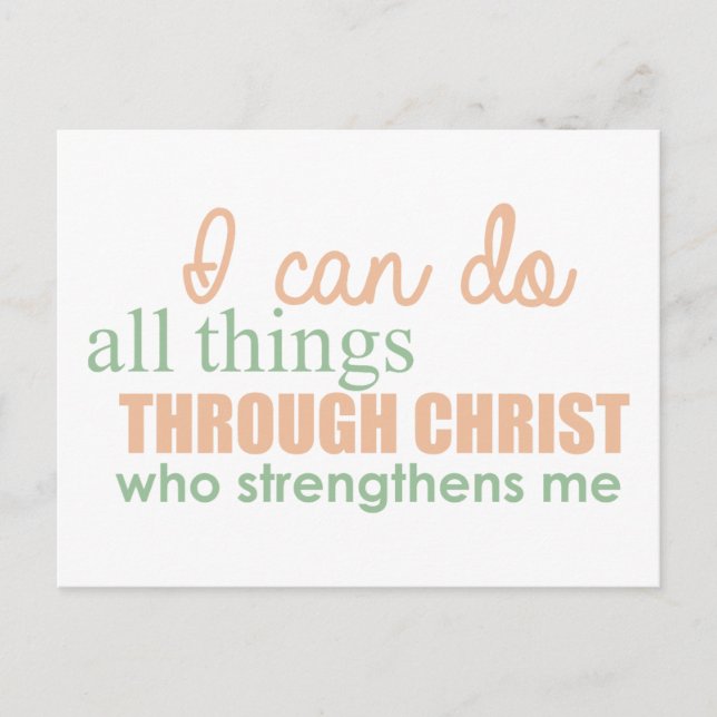 I can do all things through Christ Who strengthens Postcard (Front)