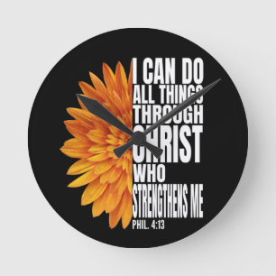 i can do all things through christ who strengthens round clock