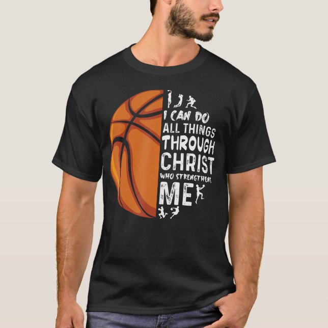 I Can Do All Things Through Christ Who Strengthens T-Shirt (Front)