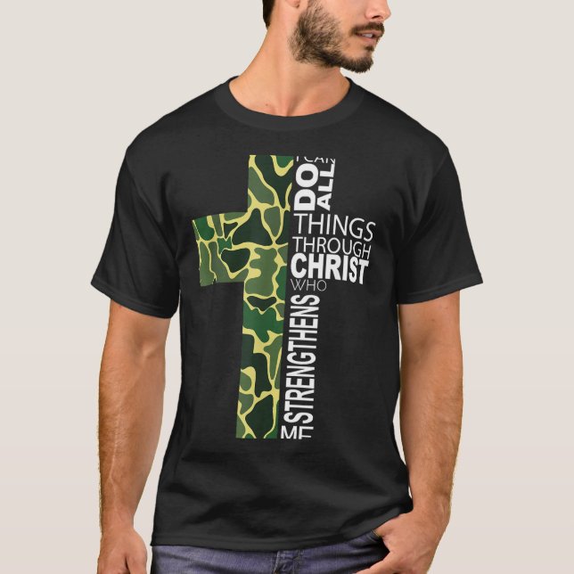 I Can Do All Things Through Christ Who Strengthens T-Shirt (Front)