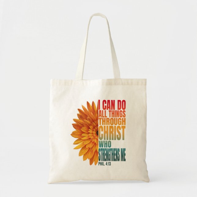 i can do all things through christ who strengthens tote bag (Front)