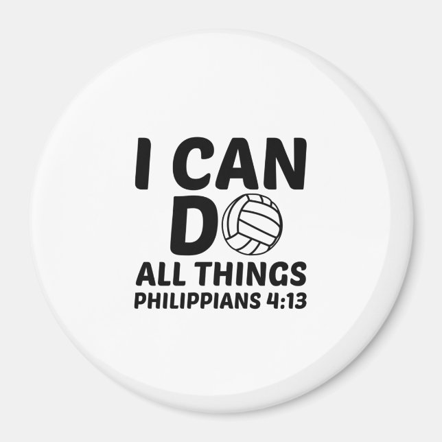I CAN DO ALL THINGS VOLLEYBALL MAGNET (Front)