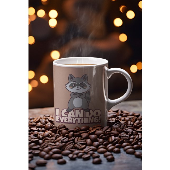 I Can Do Everything! Confident Raccoon Gift Coffee Mug (Creator Uploaded)