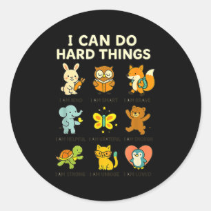 I can do hard things shirt classic round sticker
