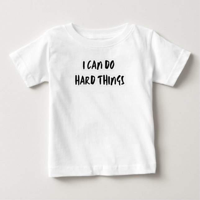 I Can Do Hard Things Text Tee - Empowering  (Front)
