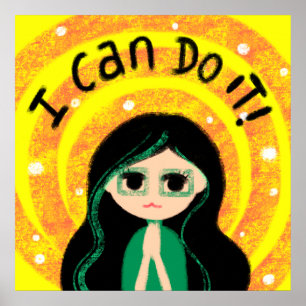 I Can Do It Uplifting Positivity Girl Painting Poster