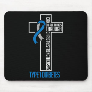 I Can Do Things Jesus Who Strenghtens Me Diabetes Mouse Pad