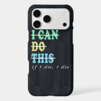 I Can Do This If I Die I Die Funny Workout Gym