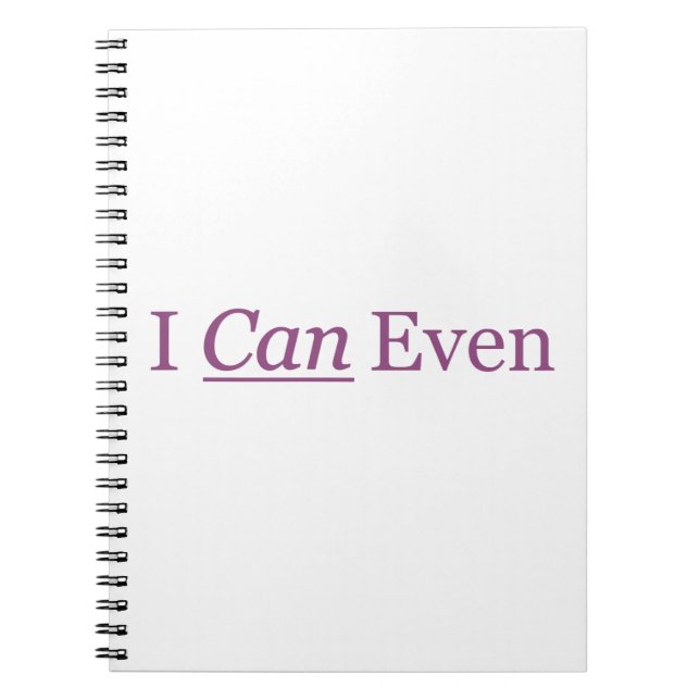 I CAN Even Notebook (Front)