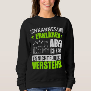 I Can Explain It To You Engineer Physics Math 4 Sweatshirt