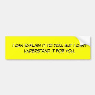 I can explain it to you sticker