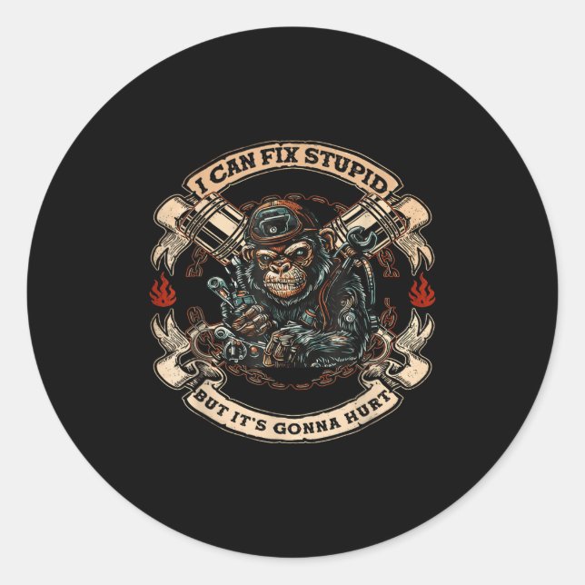 I Can Fix Stud But It's Gonna Hurt Monkey  Classic Round Sticker (Front)