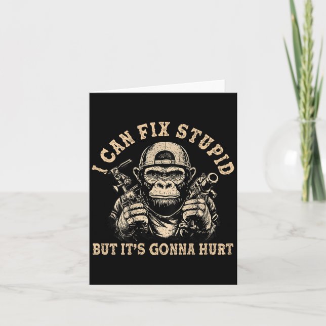 I Can Fix Stud But It's Gonna Hurt Monkey Funny (o Card (Front)