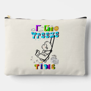 I Can Freeze Time Accessory Pouch