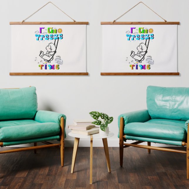 I Can Freeze Time Hanging Tapestry (Living Room)