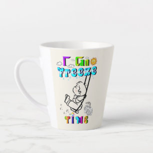 I Can Freeze Time Latte Mug