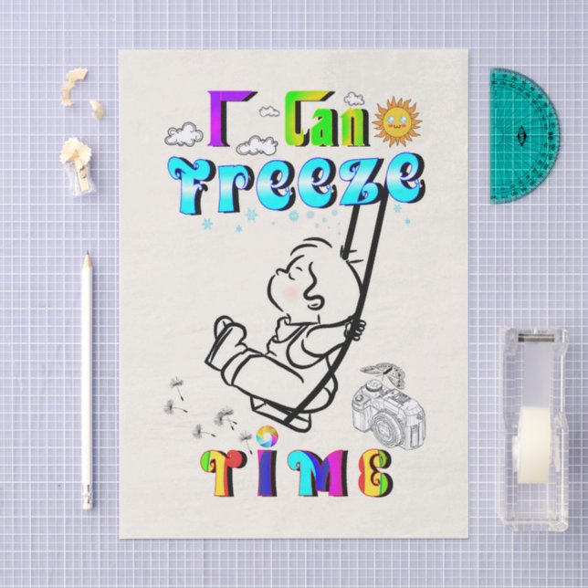 I Can Freeze Time Tissue Paper (Craft)